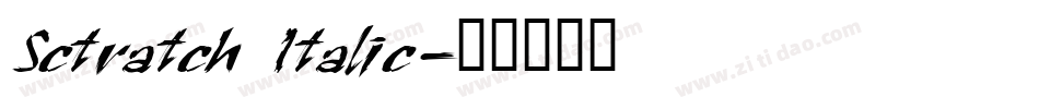 Sctratch Italic字体转换